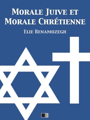 cover image of Morale Juive et Morale Chrétienne